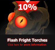 Flash Fright Torches